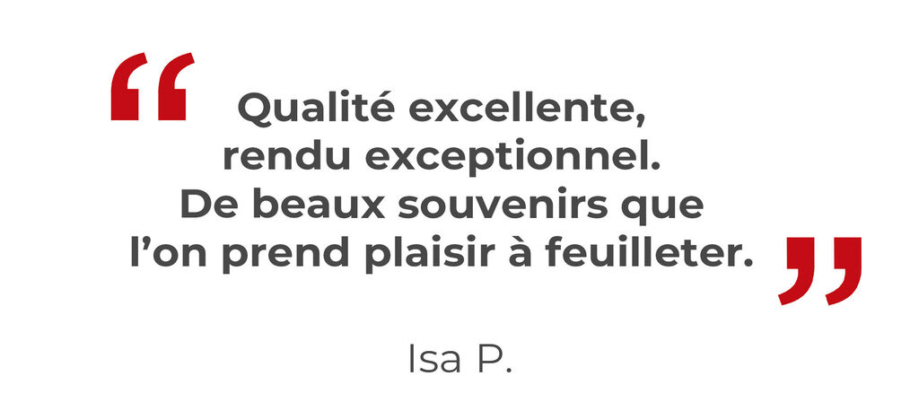 Citation sur l'excellente qualité et les beaux souvenirs.