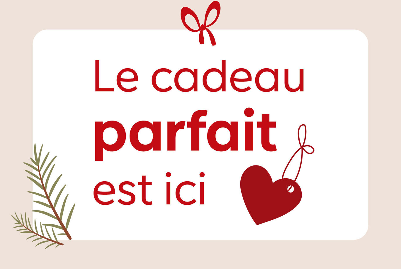 Le cadeau de Noël parfait est ici